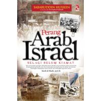 Perang Arab Israel Selagi Sebelum Kiamat 